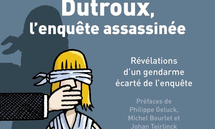 L'Affaire Dutroux #1 - Rouvrons la boîte de pandore